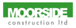 Moorside Construction Ltd