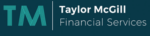 Taylor McGill Financial Services